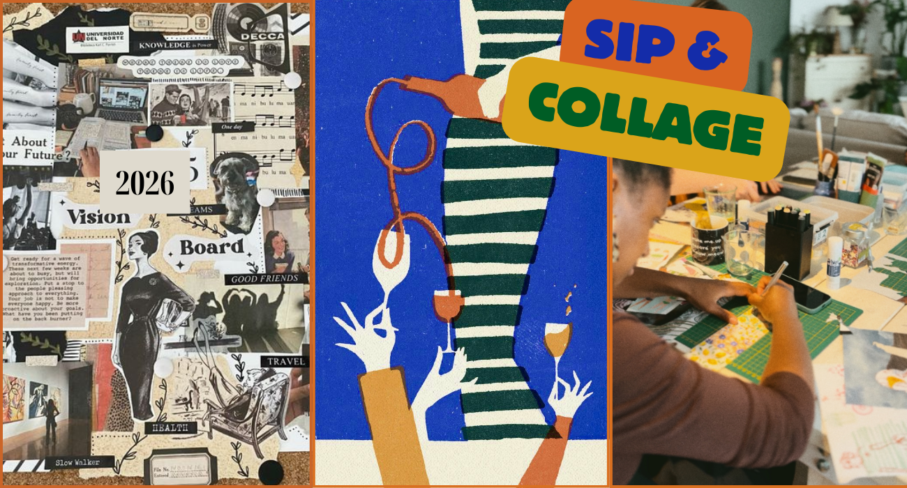 Sip&Collage: What I want more of 2026 | 09.01 Friday